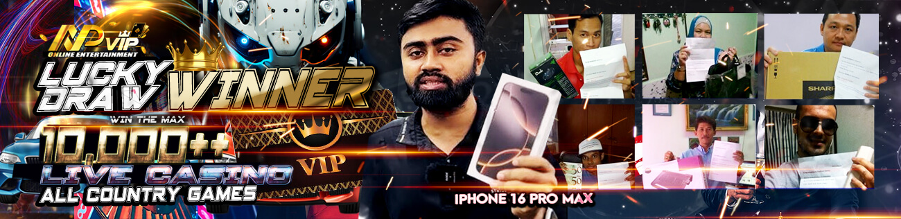 NPVIP lucky draw winners and live casino prizes